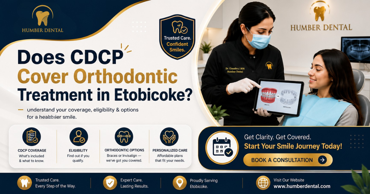 Does CDCP Cover Orthodontic Treatment in Etobicoke?