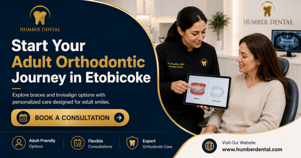 Start Your Adult Orthodontic Journey in Etobicoke