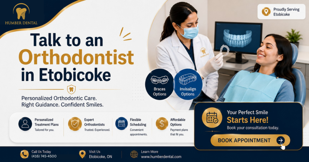 Talk to an Orthodontist in Etobicoke