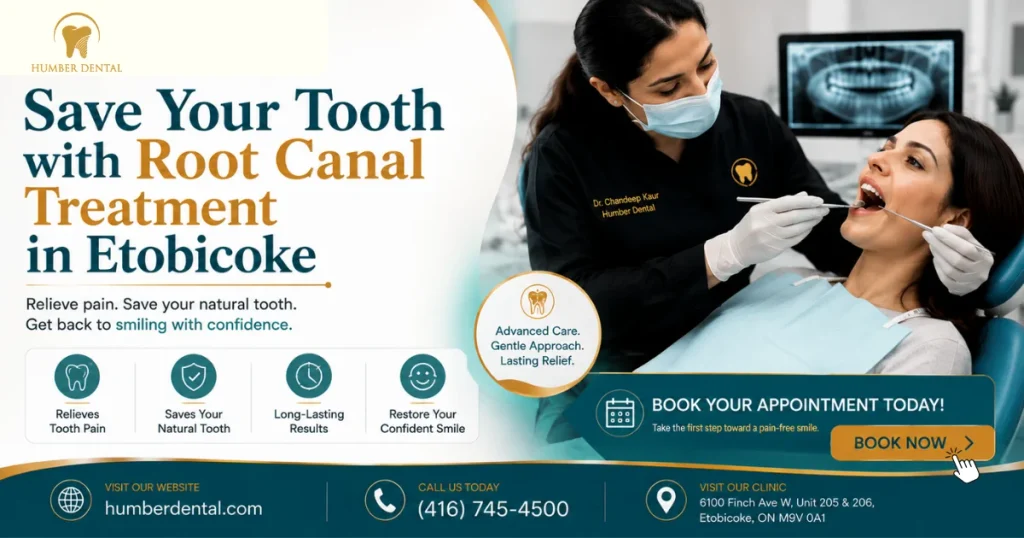 Save Your Tooth with Root Canal Treatment in Etobicoke